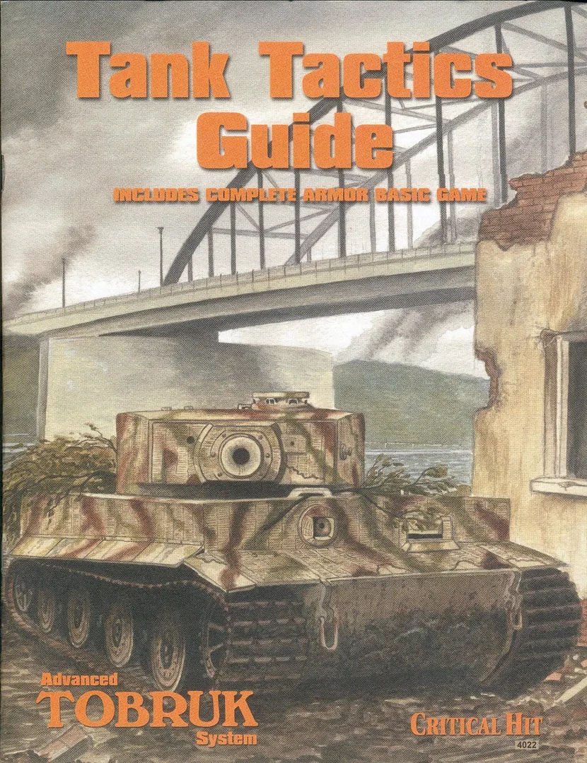 Advanced Tobruk System: Tank Tactics Guide – Includes Complete Armor Basic Game