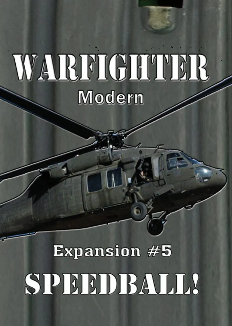 Warfighter: Expansion #5 – Speedball