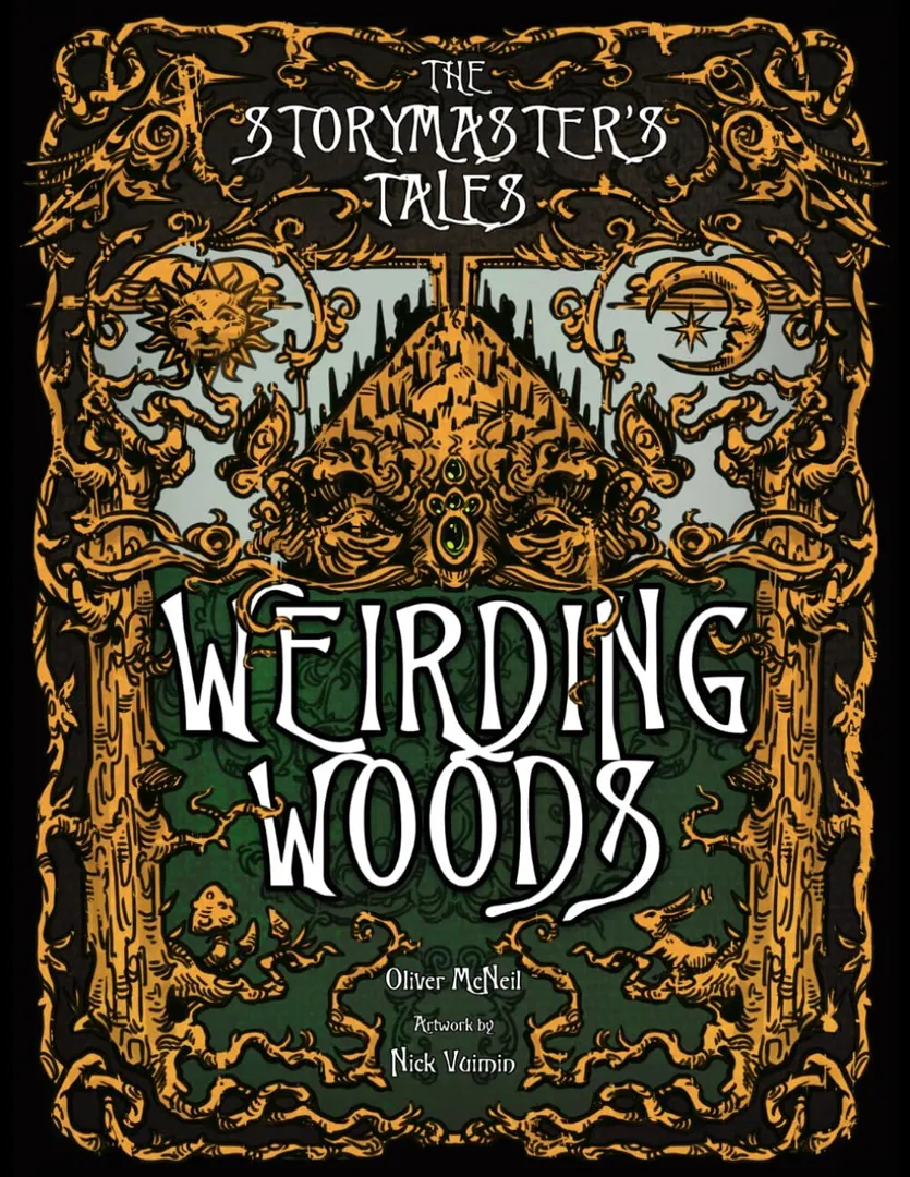 The StoryMaster's Tales: Weirding Woods