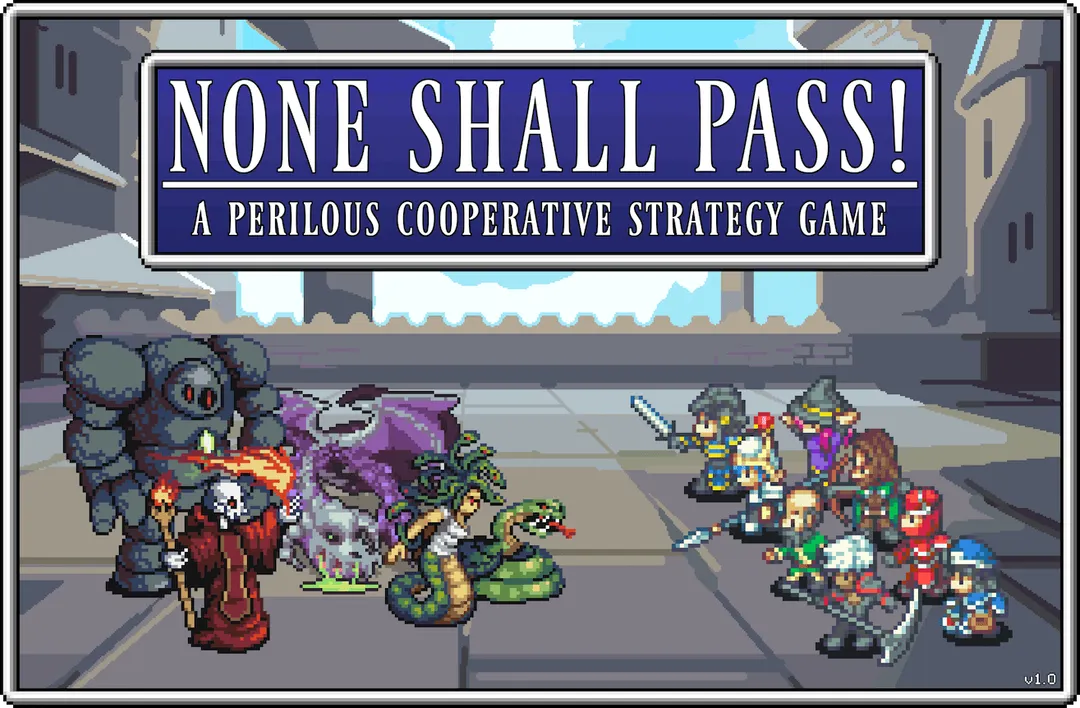 None Shall Pass!