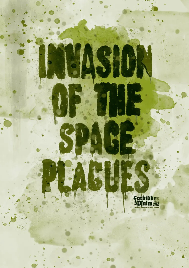 Forbidden Psalm: Invasion of the Space Plagues