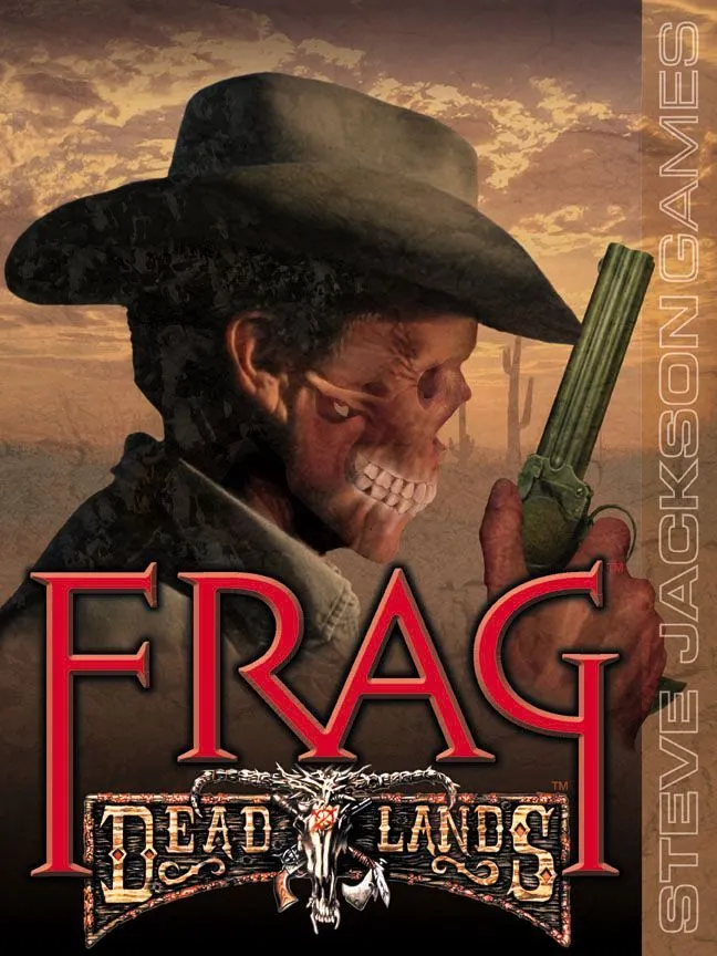 Frag Deadlands