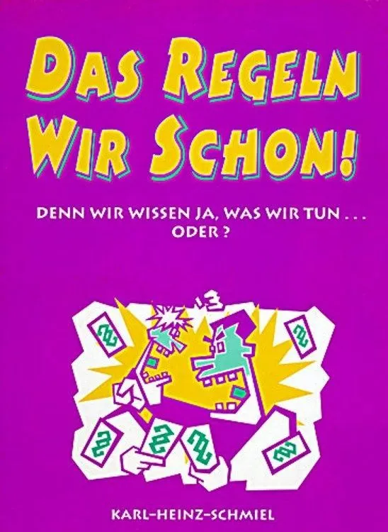 Das Regeln Wir Schon!