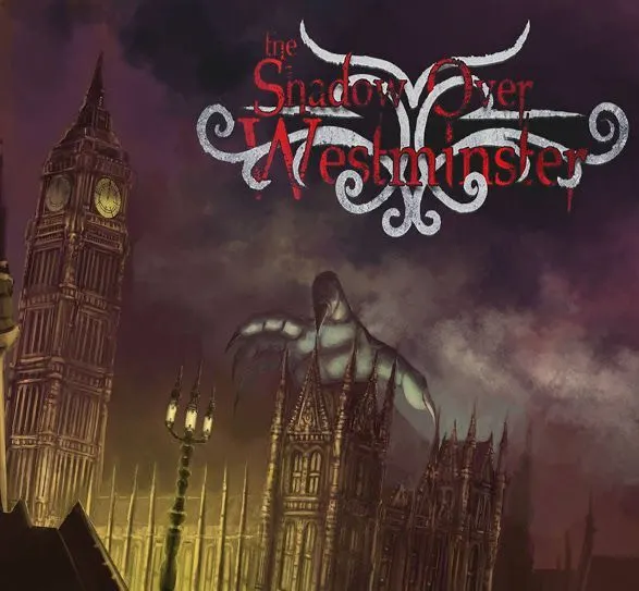 The Shadow Over Westminster