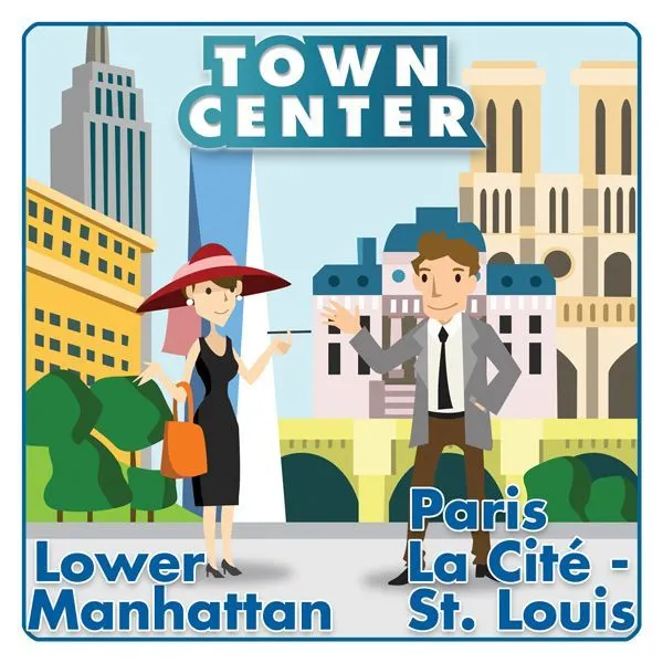 Town Center: Lower Manhattan / Paris La Cité – St. Louis