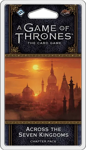 A Game of Thrones: The Card Game (Second Edition) – Across the Seven Kingdoms