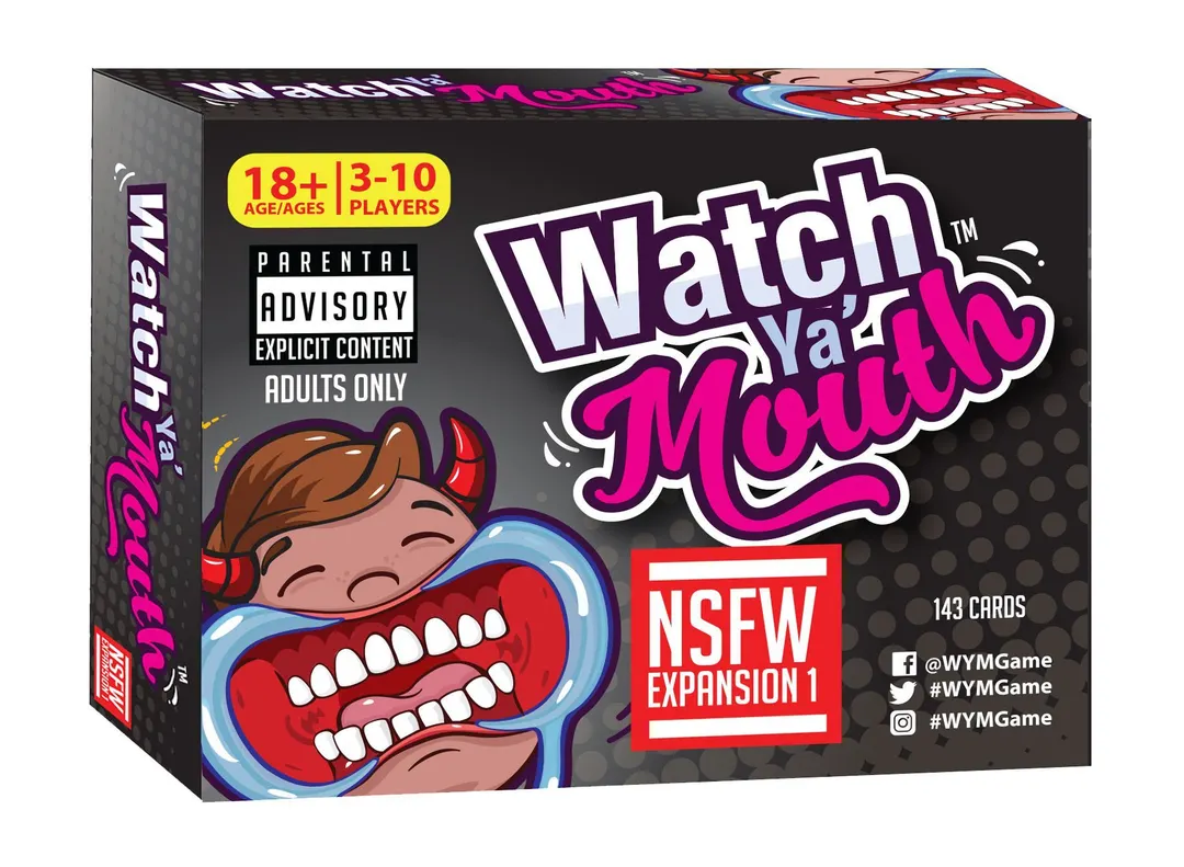 Watch Ya' Mouth: NSFW Expansion #1