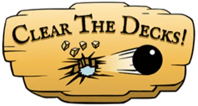 Clear the Decks!
