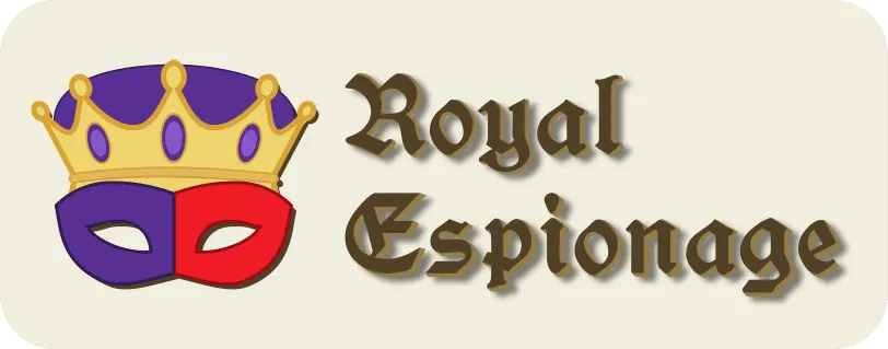 Royal Espionage