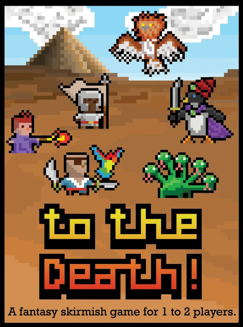 To the Death!