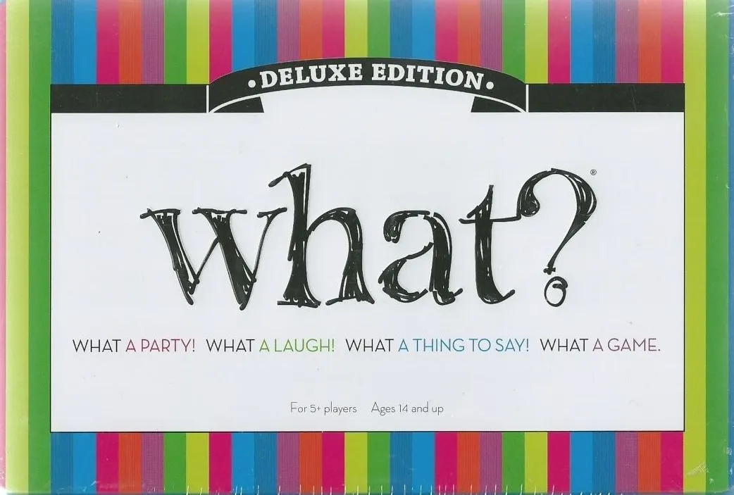 What?