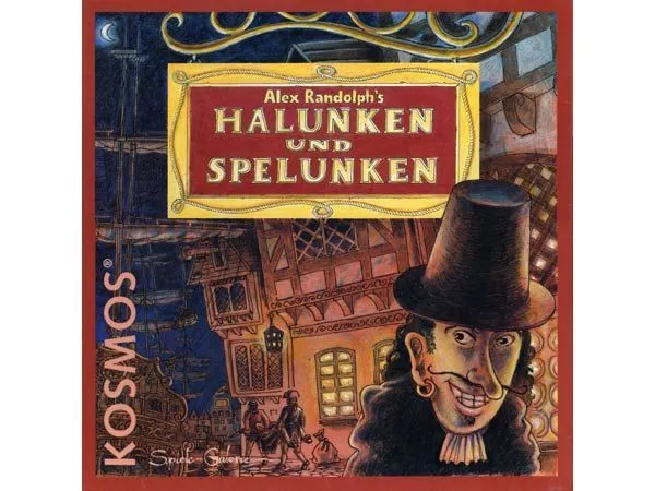 Halunken und Spelunken
