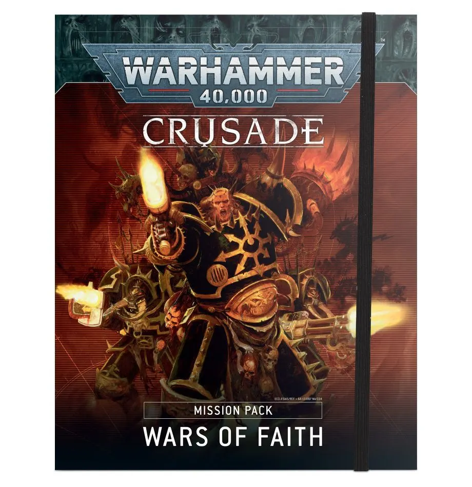 Warhammer 40,000 (Ninth Edition): Crusade Mission Pack – Wars of Faith