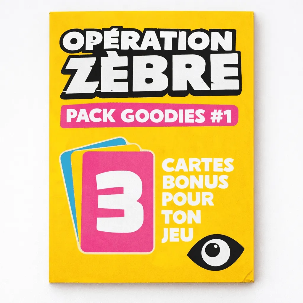Opération Zèbre: Pack Goodies # 1