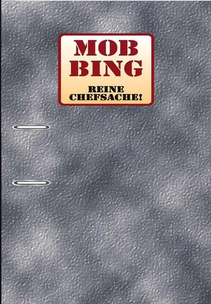 Mobbing: Reine Chefsache